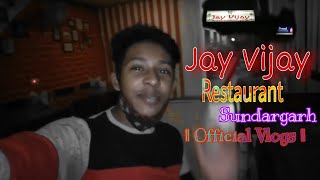 Jay Vijay Restaurant Sundargarh  Vlogs / Kalahandia Style / 2020 Vlogs