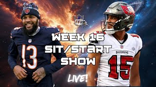 Week 16 Sit/Start Show