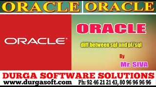 Oracle || Diff between sql and pl/sql by Siva