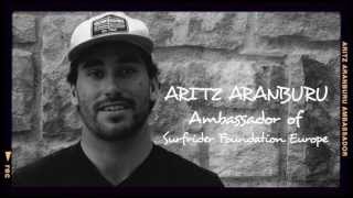 ARITZ ARANBURU - Ambassador of Surfrider Foundation Europe