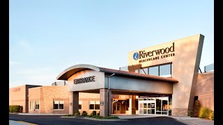 Welcome to Riverwood Healthcare Center