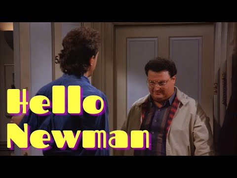 How many times did Seinfeld say hello Newman?