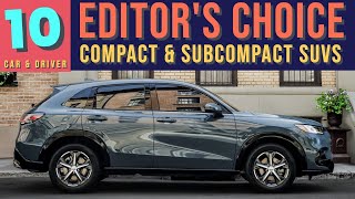 Car & Driver’s Editor's Choice List - 10 Top Compact & Sub-Compact SUVs