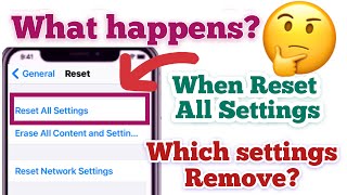 what happens when  reset all settings on iPhone and How to do Reset all Settings