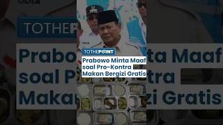 Di Tengah Pro-Kontra, Presiden Prabowo Minta Maaf ke Anak-anak yang Belum Dapat Makan Bergizi Gratis