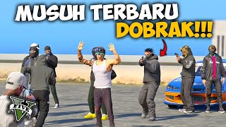 INI DIA MUSUH BARU DOBRAK !!! || GTA V ROLEPLAY