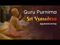 Guru Purnima (Sri Vyasadeva Appearance Day) | Srila Prabhupada Lecture