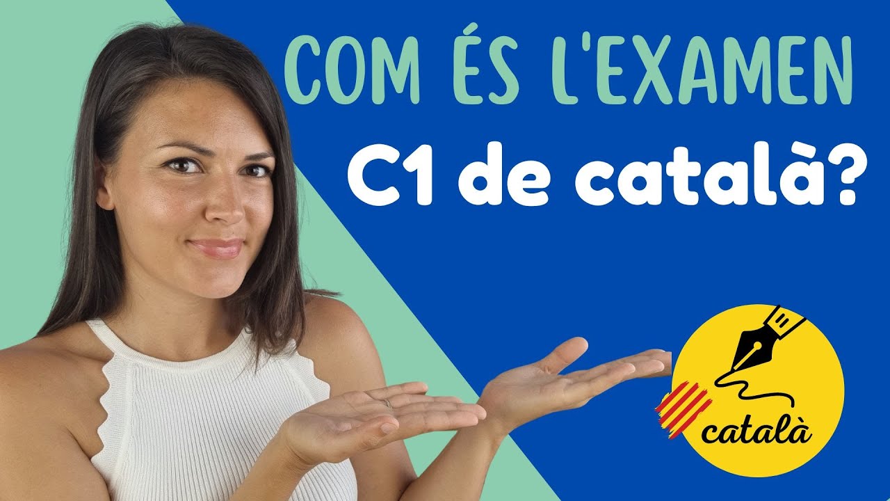 🔶 Com és L'EXAMEN C1 De Català? EXPLICACIÓ Prova De Nivell C1 - YouTube