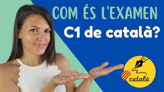 🔶 Com és l'EXAMEN C1 de català? EXPLICACIÓ prova de nivell C1