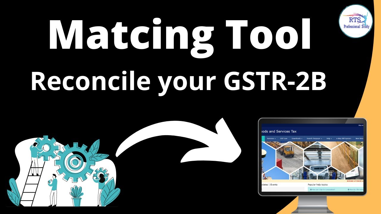 How To Use Matching Tool In GST | Reconcile GSTR-2B With Purchase ...