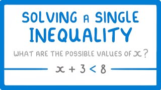 GCSE Maths - Solving Algebraic Inequalities with 1 Inequality Sign (Inequalities Part 2) #57