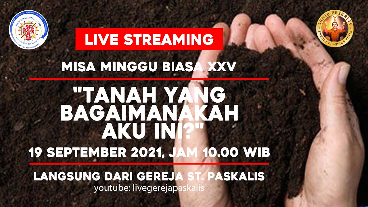 Live Misa Hari Minggu Biasa XXV, Minggu 19 September 2021, Pkl 10.00 ...