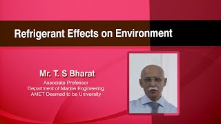 REFRIGERANT EFFECTS ON ENVIRONMENT  by T.S. BHARAT