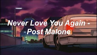 (Unreleased) Post Malone - Never Love You Again