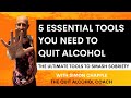 5 Essential Tools You Need to Quit Alcohol - They helped me move from daily wine drinker to sober