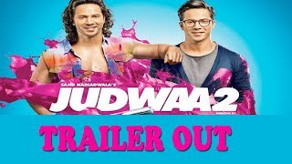 Judwa 2 | Trailer Released | Varun Dhawan | Taapsee Pannu | Jacqueline Fernandez |2017