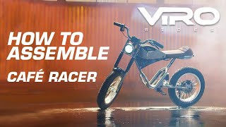 Cafe Racer | Assembly Instructions | Viro Rides