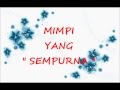 MIMPI YANG SEMPURNA ( peter pan )