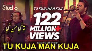 Tu Kuja Man Kuja | Shiraz Uppal | Rafaqat Ali Khan | Coke Studio Season 9
