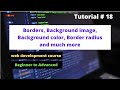 Background color, bgimage, boarder radius css tutorials  | web development course | tutorial no 18.