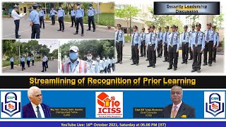 Security Leadership Discussion: Streamlining of recognition of Prior Learning