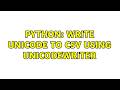 Python: Write Unicode to CSV using UnicodeWriter