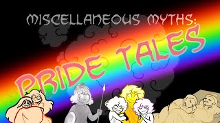 Miscellaneous Myths: Pride Tales