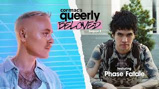 Cormac's Queerly Beloved with Phase Fatale