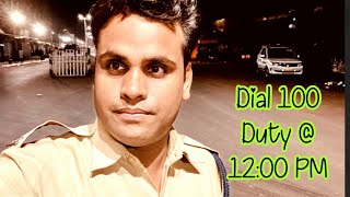 MP Police Dial 100 Duty @ 12:01 AM