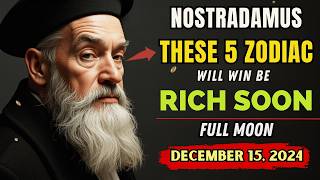 Nostradamus Predicted 5 Zodiac Signs That Will Get Financially Lucky Under the Cold Moon