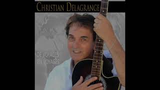 Christian Delagrange Feat Delvis Bellocq - Mon envie de vivre ( Swing Manouche)