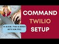 Keller Williams | Set Up Twilio | Command |