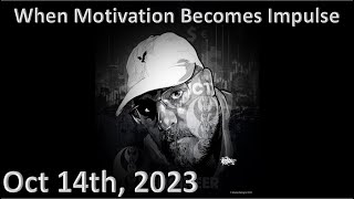 ICT Twitter Space |  When Motivation Becomes Impulse | Oct 14th 2023