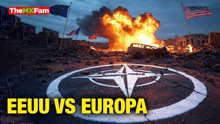 ESTO ES GRAVE: EUROPA SE UNE CONTRA EEUU Y LA OTAN PIERDE A SU MAYOR ALIADO | TheMXFam