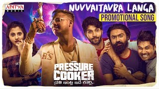Download Pressure Cooker Movie Promotional Song |  Nuvvaitavra Langa | Sai Ronak | Rahul Sipligunj mp3