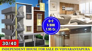 30/40 Independent House (G+2-5 BHK) For Sale In Vidyaranyapura, Dodda bommasandra. #vijayrealestate