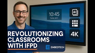 Interactive Flat Panel Display (IFPD) for Smart Classrooms | 4K Smart Board Demo
