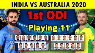 India Vs Australia  1st ODI Playing 11 | Ind Vs Aus 1st ODI Both Teams Playing 11 | Ind Vs Aus Odi