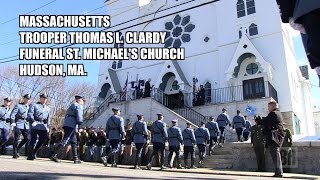 Mass.Trooper Thomas Clardy Funeral St. Michael's Church Hudson Ma.