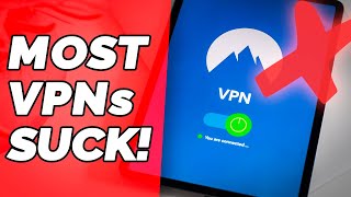 Here's Why The VPN You Use Probably Sucks.
