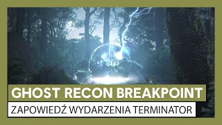 Ghost Recon Breakpoint: zapowiedź wydarzenia na żywo - Terminator