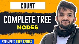 L32. Count total Nodes in a COMPLETE Binary Tree | O(Log^2 N) Approach | C++ | Java