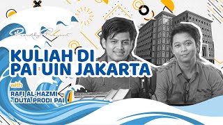 Gimana Rasanya Kuliah di PAI UIN Jakarta?