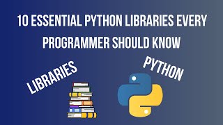 Python Libraries You Must Know to Get Hired | Top 10 Python Libraries You Should Know About