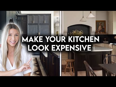 10 WAYS TO MAKE YOUR KITCHEN AN EXPENSIVE LOOK