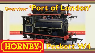 Hornby 'Port of London' Peckett W4 Overview - Worth The Praise?