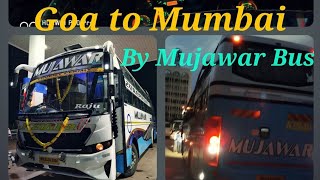 Goa to Mumbai by Mujawar Travels ||  Panjim Bus Stand to Sawantwadi City in AL BS 3 Sleeper Bus