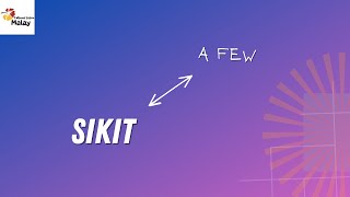 LEARN MALAY - Using SIKIT to show a small amount