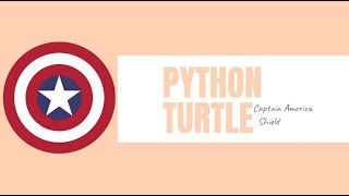PYTHON TURTLE: CAPTAIN AMERICA SHIELD