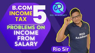 B.Com 5th Semester NEP |  Income Tax | Problems on Income from Salary